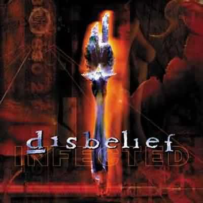 Disbelief: "Infected" – 1998